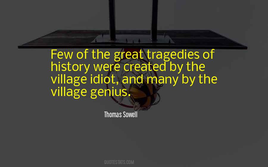 Great Tragedy Quotes #1050716