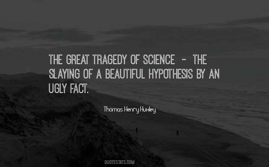 Great Tragedy Quotes #1799233