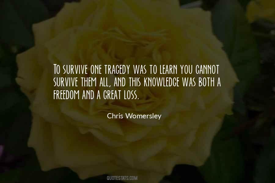 Great Tragedy Quotes #425877