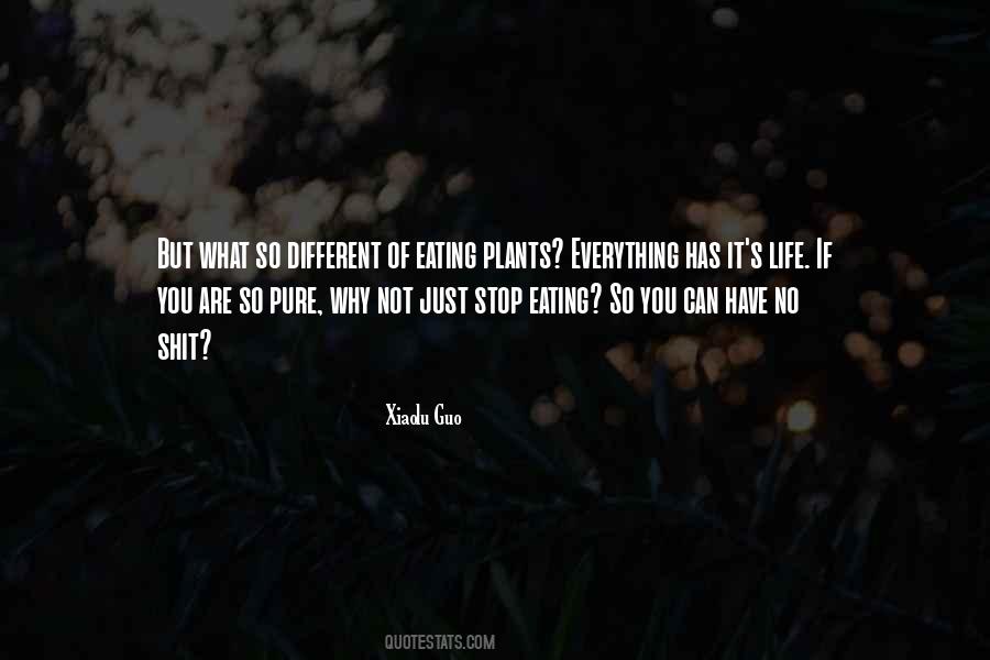 Quotes About Life Plants #1824017