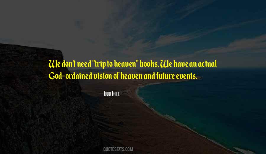 Vision Of Heaven Quotes #898187