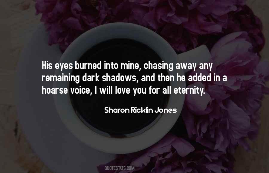 Chasing Shadows Quotes #1458574