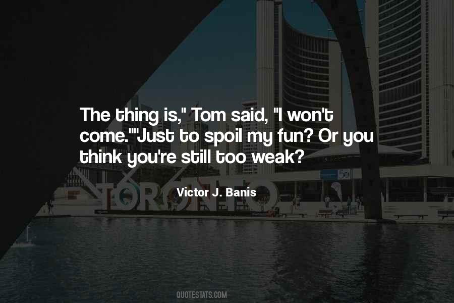 Unmentioned But Understood Quotes #359365