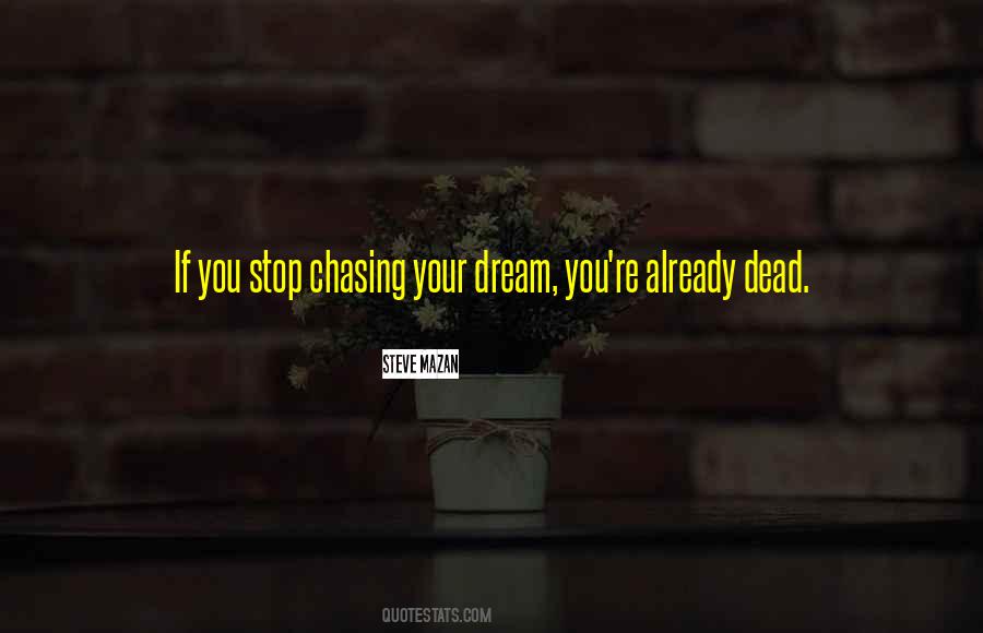 Chasing You Quotes #24435