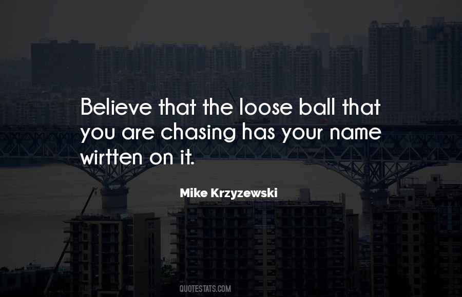 Chasing You Quotes #309416