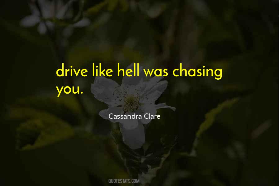 Chasing You Quotes #901593