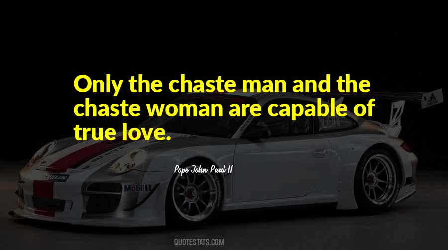 Chaste Woman Quotes #585541