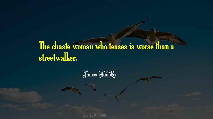 Chaste Woman Quotes #995753