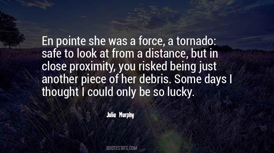 Distance But Quotes #1501855