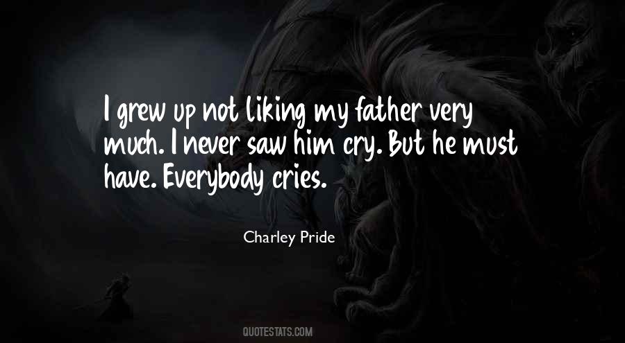 He Cries Quotes #265731