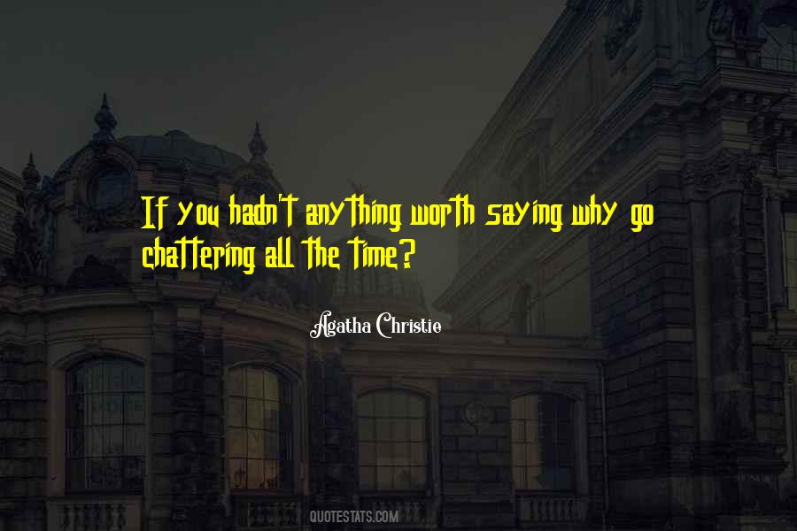 Chattering Quotes #59197