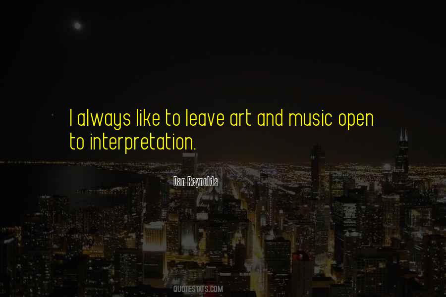 Open To Interpretation Quotes #28411