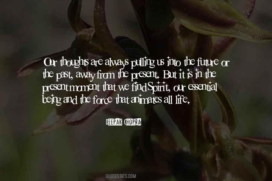 Quotes About Life Past And Present #743102