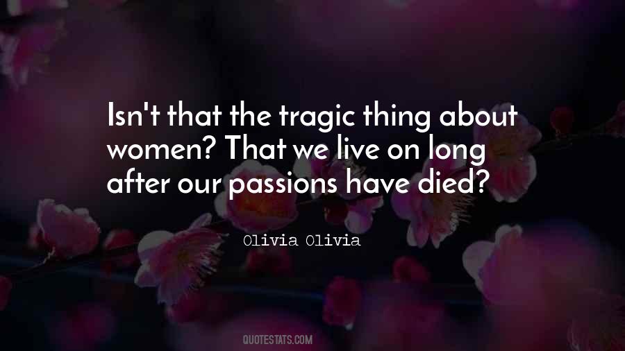 Quotes About Life Passions #204091