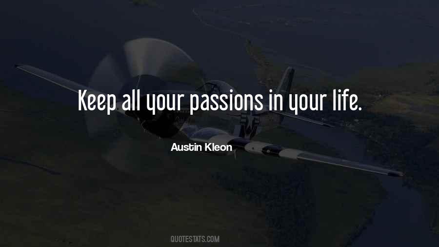 Quotes About Life Passions #231647