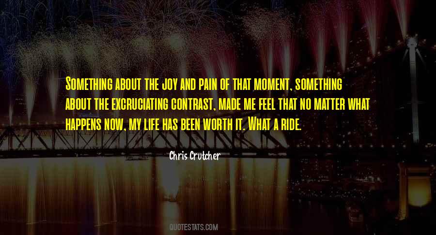 Ride Of Life Quotes #1216171