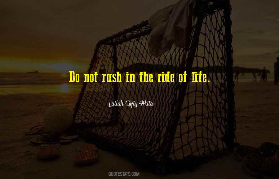 Ride Of Life Quotes #1452023