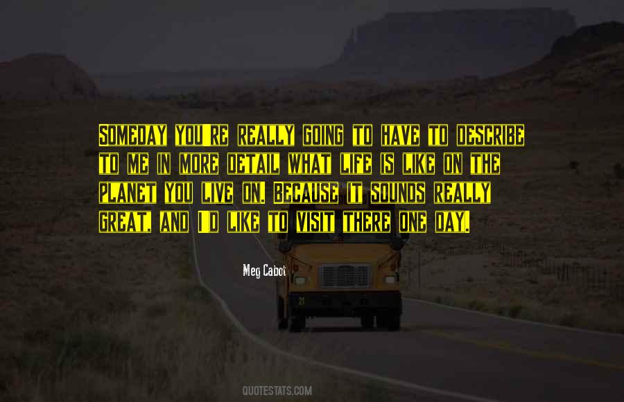 Describe Life Quotes #1279486