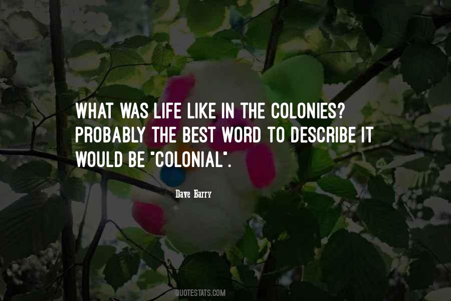 Describe Life Quotes #778227