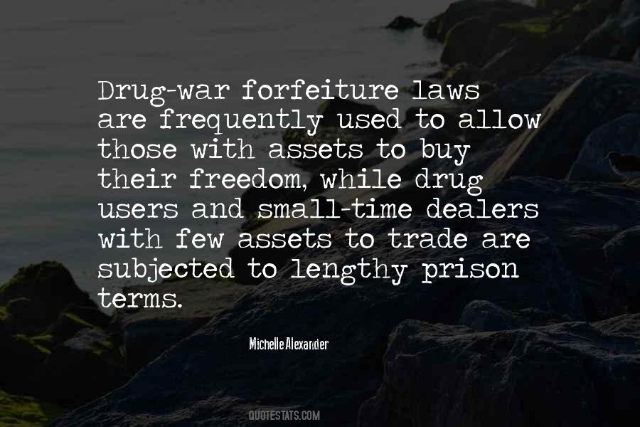 Forfeiture Laws Quotes #710952