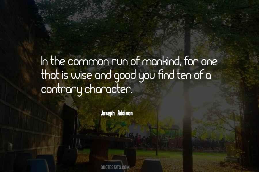 Good Of Mankind Quotes #1350385