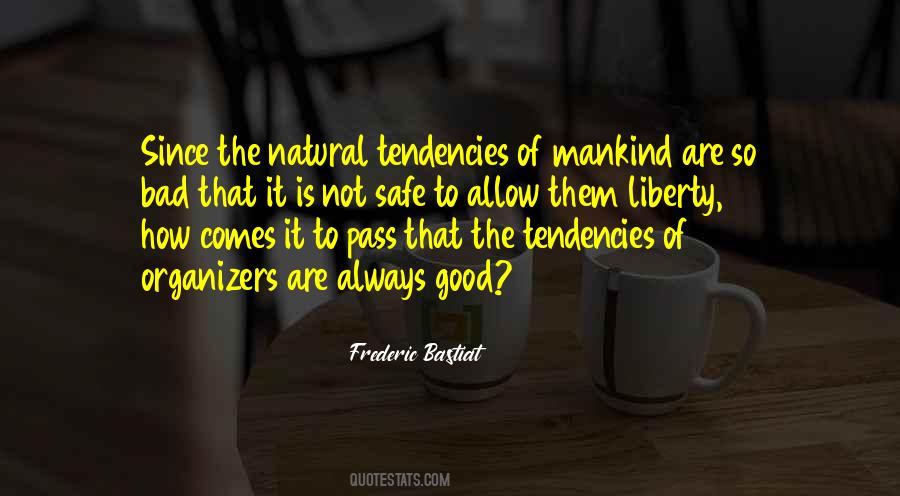 Good Of Mankind Quotes #379420