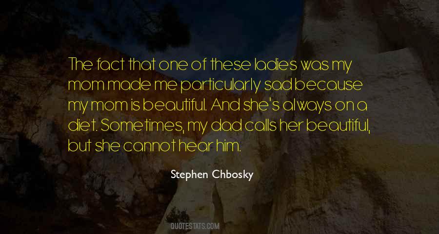 Chbosky Quotes #169997