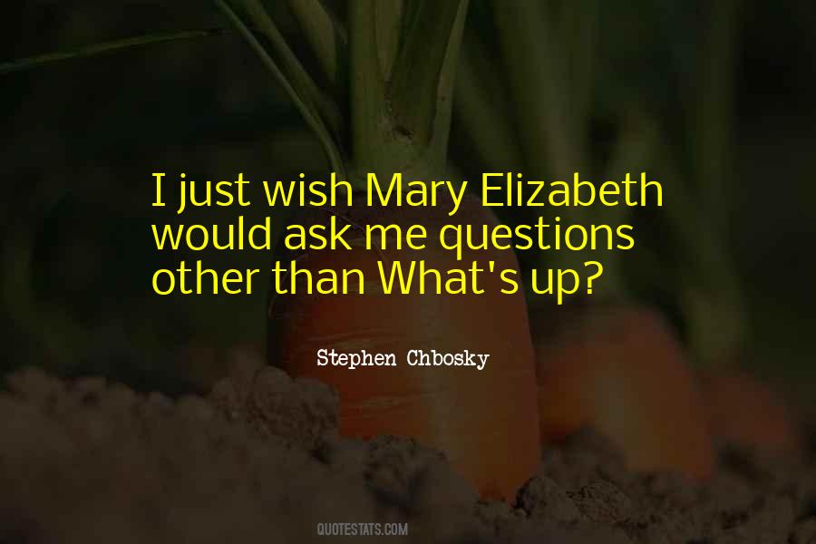 Chbosky Quotes #430707