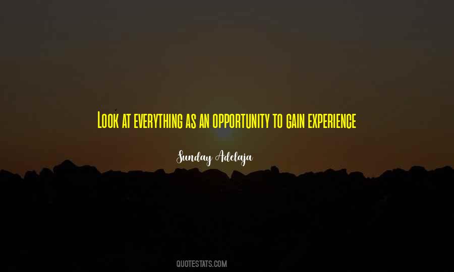 Quotes About Life Opportunity #188293