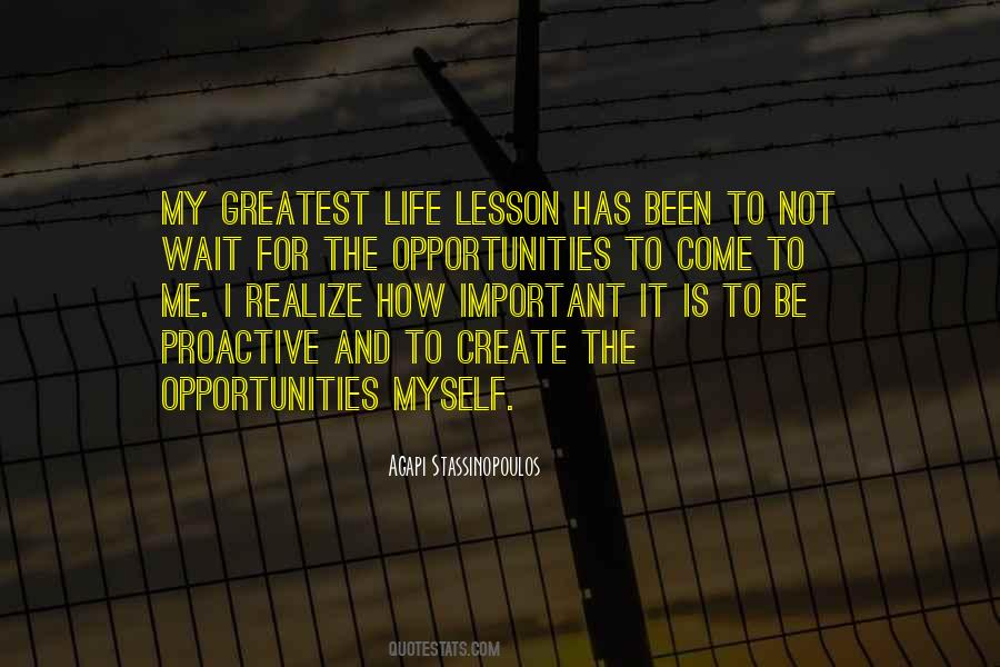 Quotes About Life Opportunity #82883