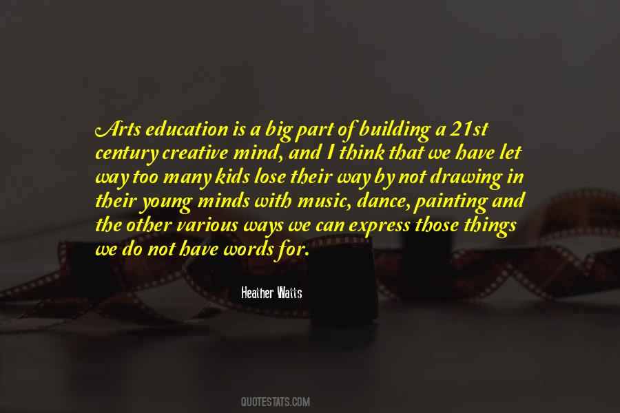 Arts In Education Quotes #1681798
