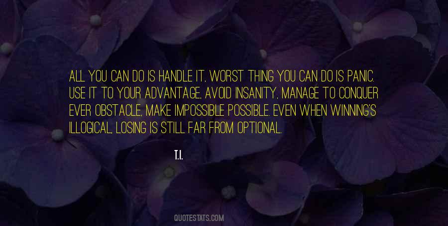 Worst Thing You Can Do Quotes #190399