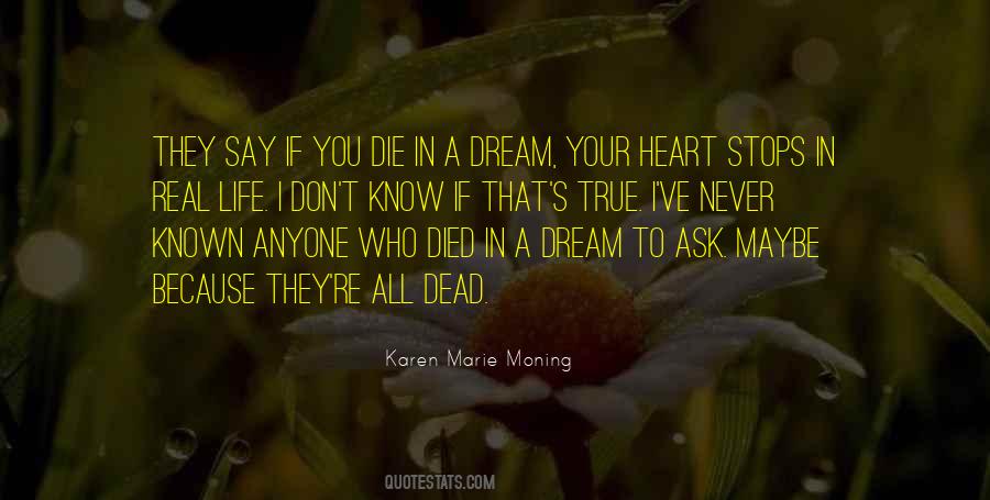 Dream That Someone Died Quotes #1571070