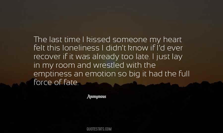 Loneliness Emptiness Quotes #1039729