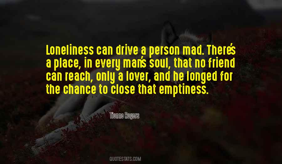 Loneliness Emptiness Quotes #1107688