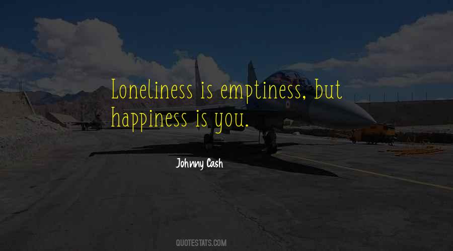 Loneliness Emptiness Quotes #646396