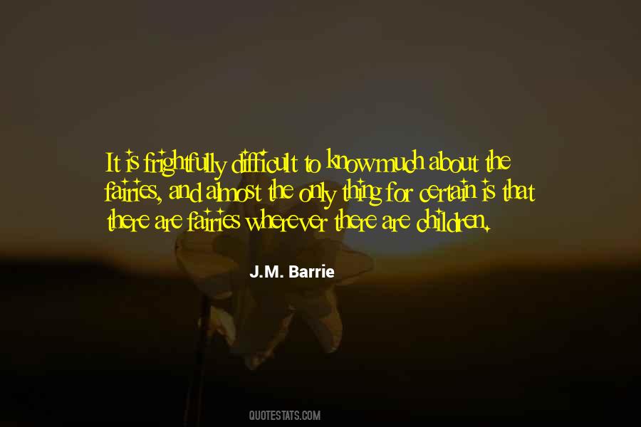 J M Barrie Peter Pan Quotes #404219