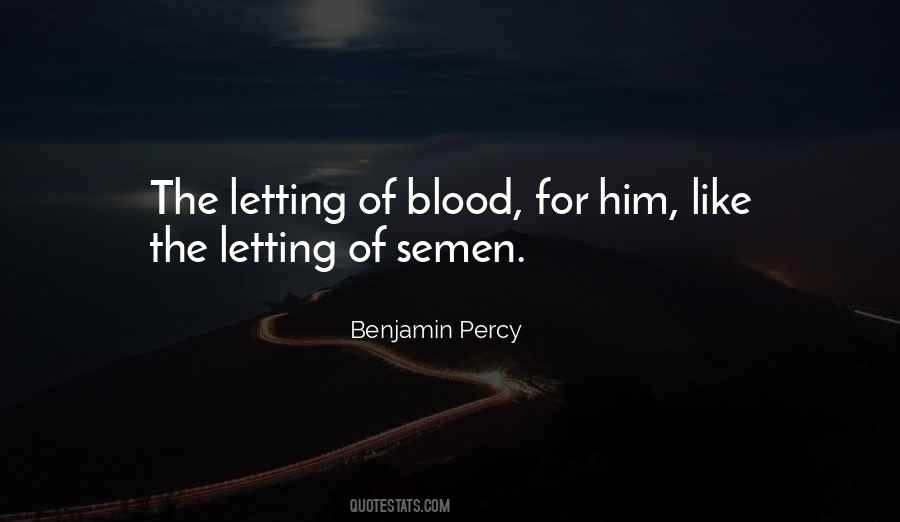 Blood Letting Quotes #523056