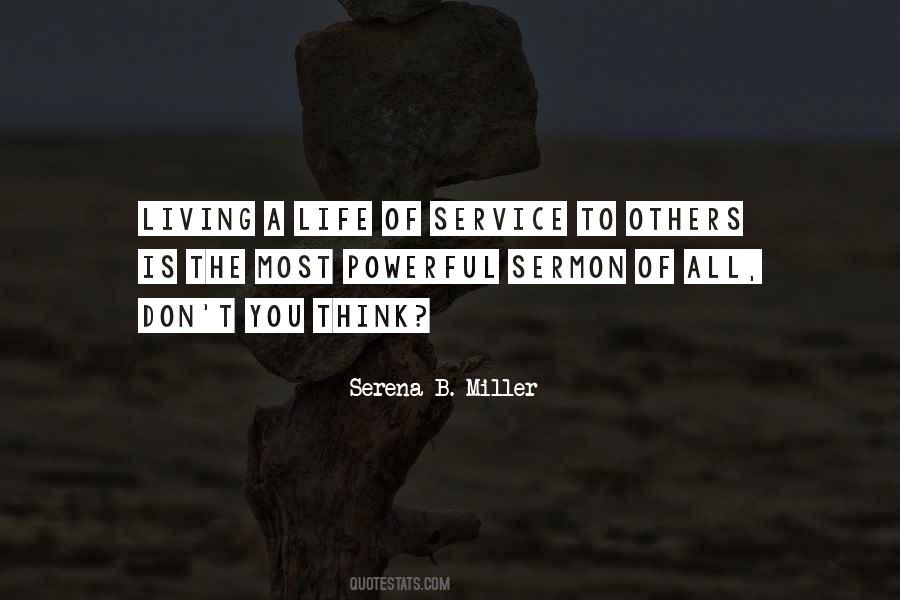 Quotes About Life Of Service #1524731