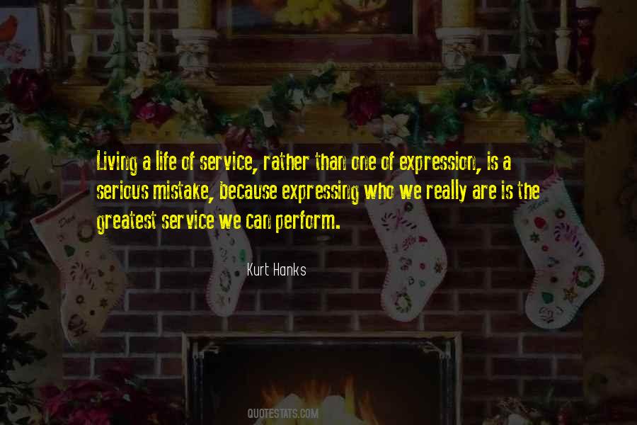 Quotes About Life Of Service #965108