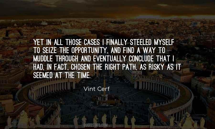 Time And Opportunity Quotes #302712