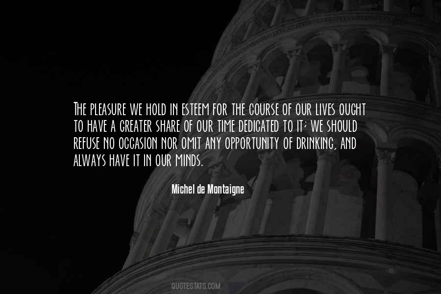 Time And Opportunity Quotes #320902