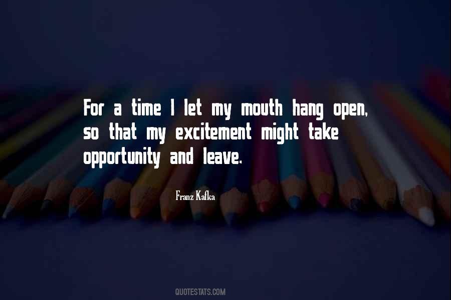 Time And Opportunity Quotes #329892