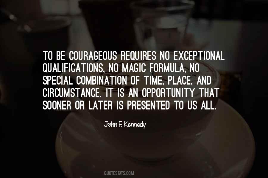 Time And Opportunity Quotes #421882