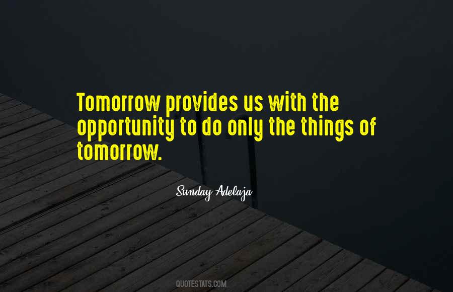 Time And Opportunity Quotes #555183