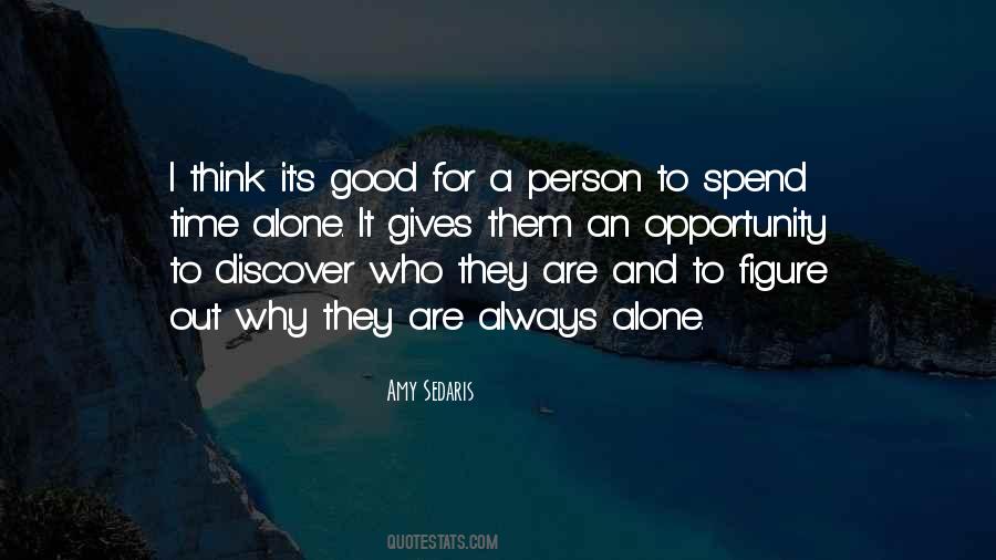 Time And Opportunity Quotes #93002