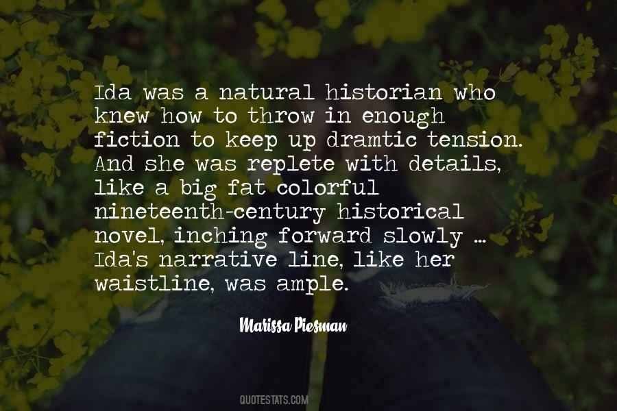 Historical Fiction Novel Quotes #483796