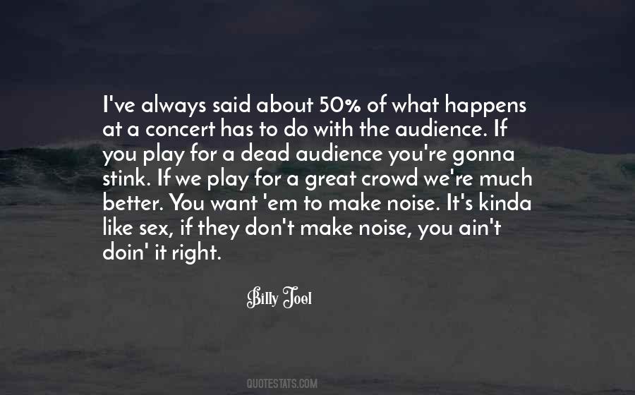 Quotes About The Right Crowd #883351