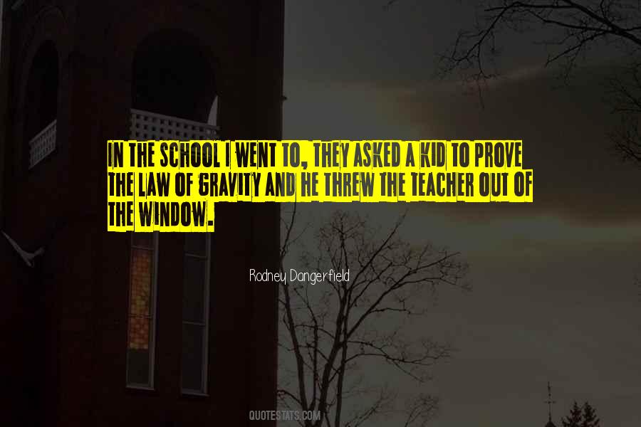 W L Law School Quotes #158701