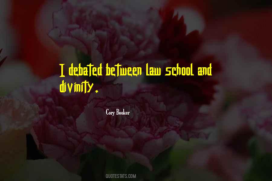 W L Law School Quotes #162883